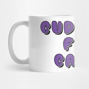 Cuddles for Cash - Funny Child Slogan Mug